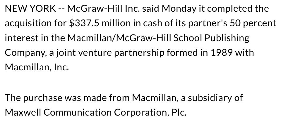 UPI October 4 1993 excerpt saying McGraw-Hill paid 337.5 million dollars for Macmillan's 50 percent interest in the 1989 school-publishing joint venture
