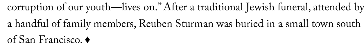 New Yorker 2003: after a traditional Jewish funeral Sturman was buried south of San Francisco