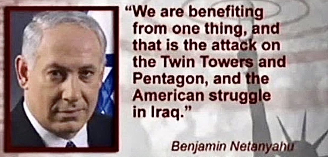 Quote graphic of Benjamin Netanyahu used in the X post: We are benefiting from one thing, and that is the attack on the Twin Towers and Pentagon, and the American struggle in Iraq