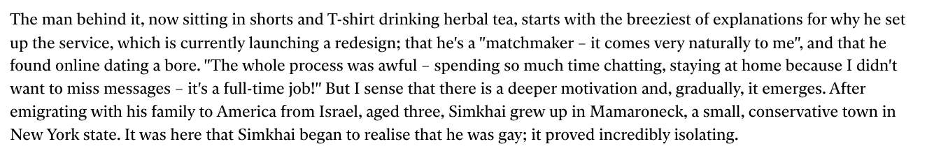 The Independent 2014: after emigrating with his family to America from Israel, aged three, Simkhai grew up in Mamaroneck