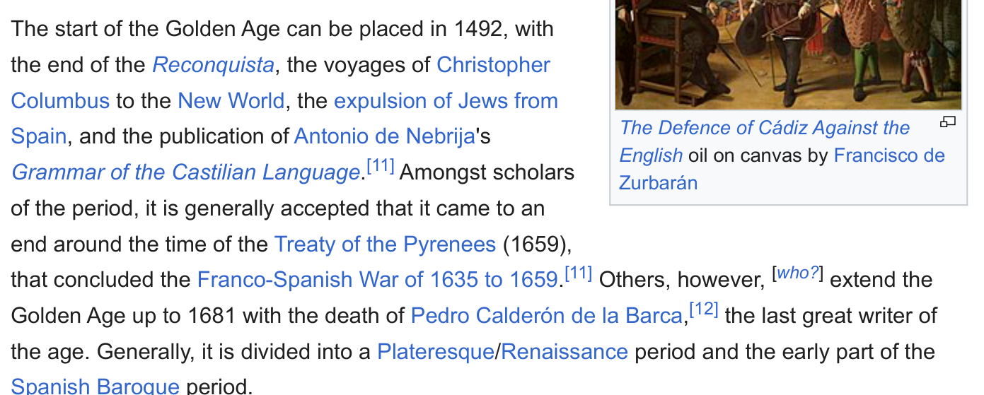 Wikipedia Overview: the Golden Age can be placed in 1492 with the Reconquista, Columbus, the expulsion of Jews, and Nebrija's grammar